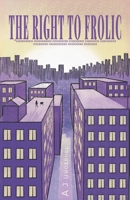 The Right To Frolic B0FQJMW1S3 Book Cover