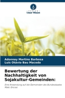 Bewertung der Nachhaltigkeit von Sojakultur-Gemeinden (German Edition) 6208108470 Book Cover