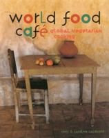 World Food Cafe 1579590608 Book Cover