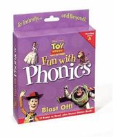 Fun With Phonics-Blast Off!: Toy Story and Beyond, Reading Level A 0786835117 Book Cover