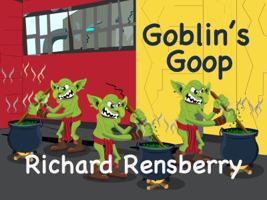 Goblin's Goop 1940736226 Book Cover