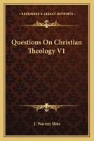 Questions On Christian Theology V1 1432573578 Book Cover