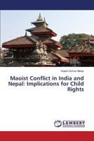 Maoist Conflict in India and Nepal: Implications for Child Rights 3659823082 Book Cover