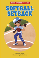 Softball Setback 1663959366 Book Cover