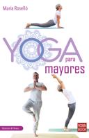 Yoga para mayores 8499176879 Book Cover