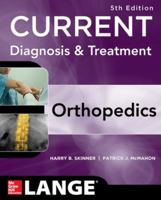 Current Diagnosis & Treatment in Orthopedics 0071590757 Book Cover