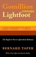 Gomillion Versus Lightfoot: The Right to Vote in Apartheid Alabama (Fire Ant) 1015311393 Book Cover