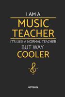 I'm a Music Teacher Notebook: Music Teacher Notebook / Journal - Great Accessories & Gift Idea for Teacher Appreciation Day or Retirement. 1091465045 Book Cover