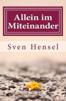 Allein im Miteinander 1518724868 Book Cover