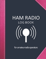 Ham radio log book: Amateur radio log book | Amateur Radio Operator Station Log Book | Ham Radio Log Sheet | 111 pages, 8,5"x11" | Paperback | dark ... cover imitation pink leather cover 1671746805 Book Cover