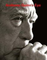 Anthony Quinn's Eye: A Lifetime of Creating and Collecting Art 039306008X Book Cover