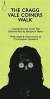 The Cragg Vale Coiners' Walk 0995450218 Book Cover