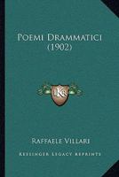 Poemi Drammatici 1165491915 Book Cover