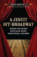 A Jesuit Off-Broadway 0829435476 Book Cover