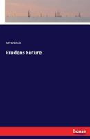 Prudens Future 1371433119 Book Cover