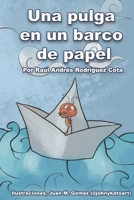 Una pulga en un barco de papel (Spanish Edition) B0851L9MXF Book Cover