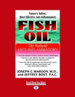 Fish Oil: The Natural Anti-inflammatory 1591201829 Book Cover