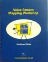 Training to See: A Value Stream Mapping Workshop: A Value Stream Mapping Workshop (Lean Enterprise Institute) 0966784324 Book Cover