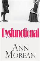 Dysfunctional: Revised Edition 1947191977 Book Cover