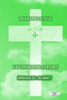 Les Purificateurs: Episode 4 : Robert (French Edition) 2378460228 Book Cover