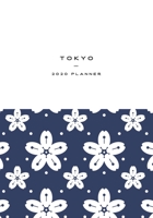 TOKYO 2020 PLANNER: Weekly Planner Notebook Journal Diary Calendar – Japan Welcome, Farewell Gift – 160 pages of smooth lined paper, 7x10” 1661382053 Book Cover