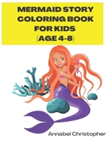 Mermaid story coloring book for kids B0BHBKYQ83 Book Cover