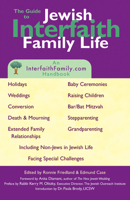 The Guide to Jewish Interfaith Family Life : An Interfaithfamily.com Handbook 1580231535 Book Cover
