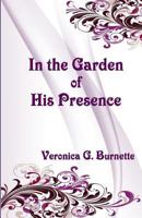 In the Garden of His Presence 0974377376 Book Cover