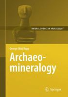 Archaeomineralogy 3540785930 Book Cover