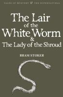 The Lady of the Shroud / The Lair of the White Worm 1840226455 Book Cover