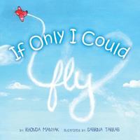 If Only I Could Fly 1612445055 Book Cover
