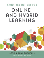 Online and Hybrid Learning Design Fundamentals 1564843351 Book Cover
