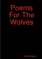 Poems For The Wolves 0244519048 Book Cover