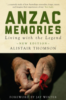 Anzac Memories: Living with the Legend 0195534913 Book Cover
