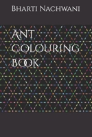Ant Colouring Book B09TF4LS2Y Book Cover