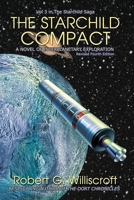 The Starchild Compact: A Novel of Interplanetary Exploration (The Starchild Saga Book 3) 1958922404 Book Cover