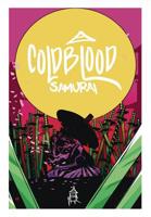 Cold Blood Samurai Volume 1 1632294893 Book Cover