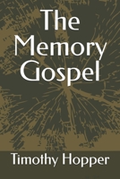 The Memory Gospel B0GKWK6FW2 Book Cover