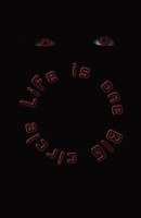 Life Is One Big Circle 1777356008 Book Cover