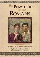 The Private Life of the Romans 1515173992 Book Cover