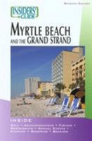 Insiders' Guide to Myrtle Beach and the Grand Strand 0762726814 Book Cover