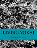Living Yokai 1530458536 Book Cover