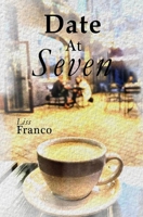 DATE AT SEVEN: A Spphic Holiday Romance B0GD7G7F9X Book Cover