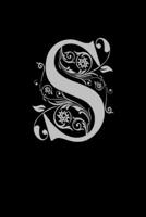 S: Initial Monogram Notebook/Notebook for Women and Girls, (6 x 9) 120 pages: S Initial Monogram, Notebook for Women and Girls 1658213017 Book Cover