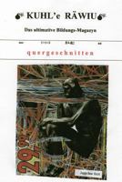 Kuhl'e R�wiu: Das Ultimative Bildungs-Magazyn 1494259435 Book Cover