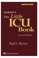 Marino's The Little ICU Book: Second Edition B09CKQ941K Book Cover