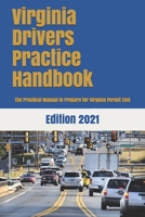 Virginia Drivers Practice Handbook: The Manual to prepare for Virginia Permit Test - More than 300 Questions and Answers 1697724299 Book Cover