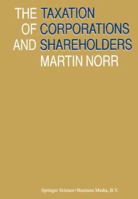 The Taxation of Corporations and Shareholders 9065440151 Book Cover