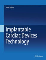 Implantable Cardiac Devices Technology 1489995420 Book Cover