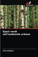 Spazi verdi nell'ambiente urbano 620352977X Book Cover